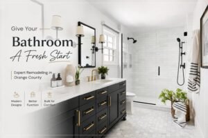 Expert Bathroom Remodeling in Orange County